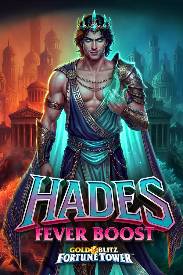 Hades Fever Boost Gold Blitz Fortune Tower